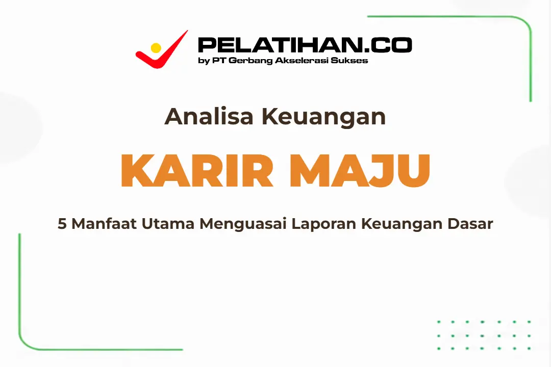 Analisa Laporan Keuangan Dasar