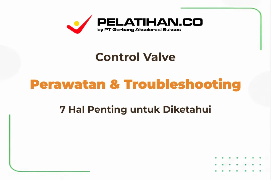 Control Valve Maintenance