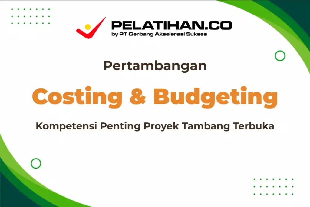 Costing budgeting tambang terbuka