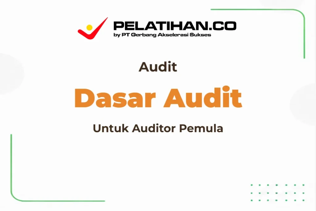 Dasar Audit Auditor Pemula
