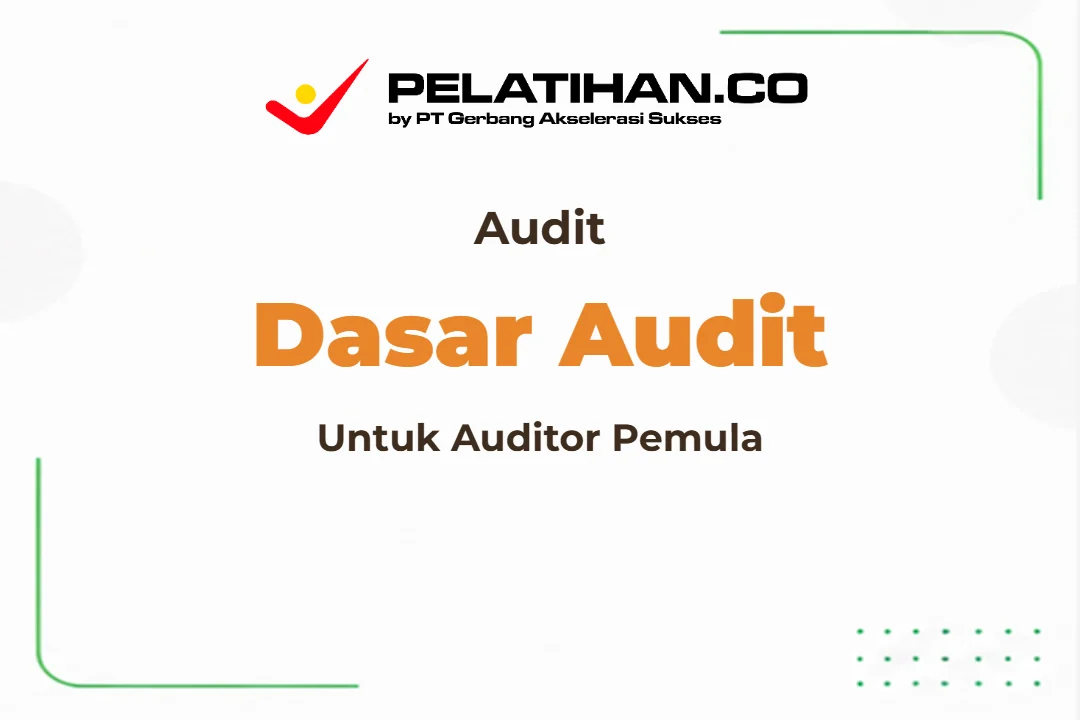 Dasar Audit Auditor Pemula