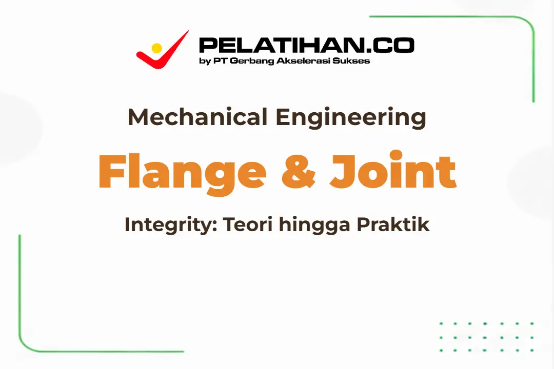 Flange and Joint Integrity