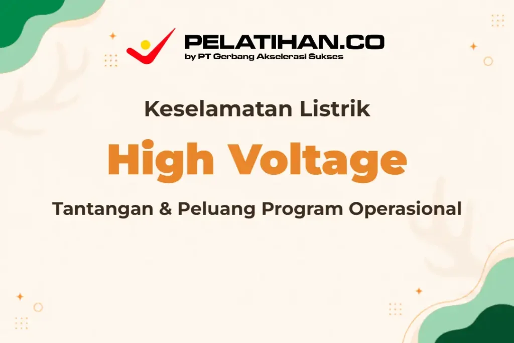Keamanan Operasional Tegangan Tinggi