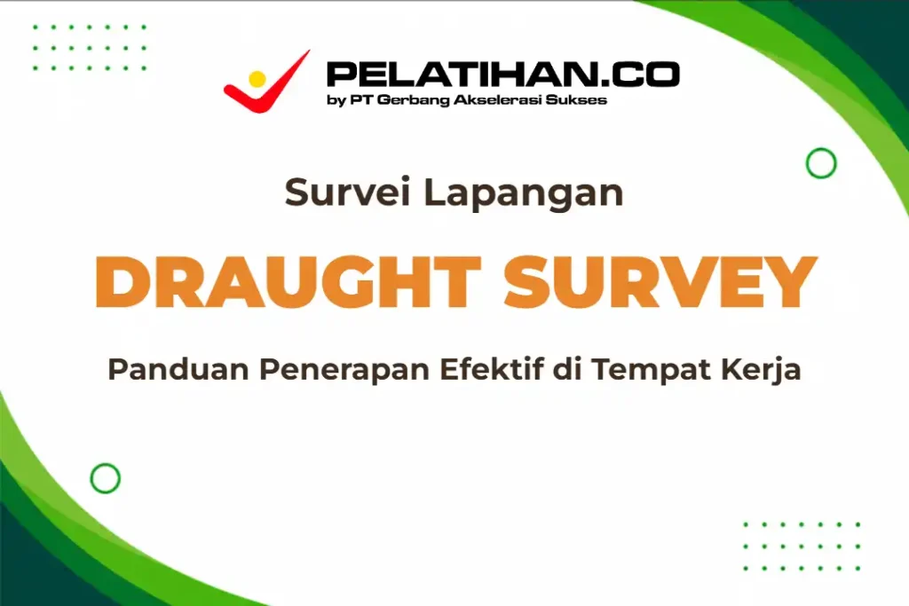 Langkah Efektif Draught Survey