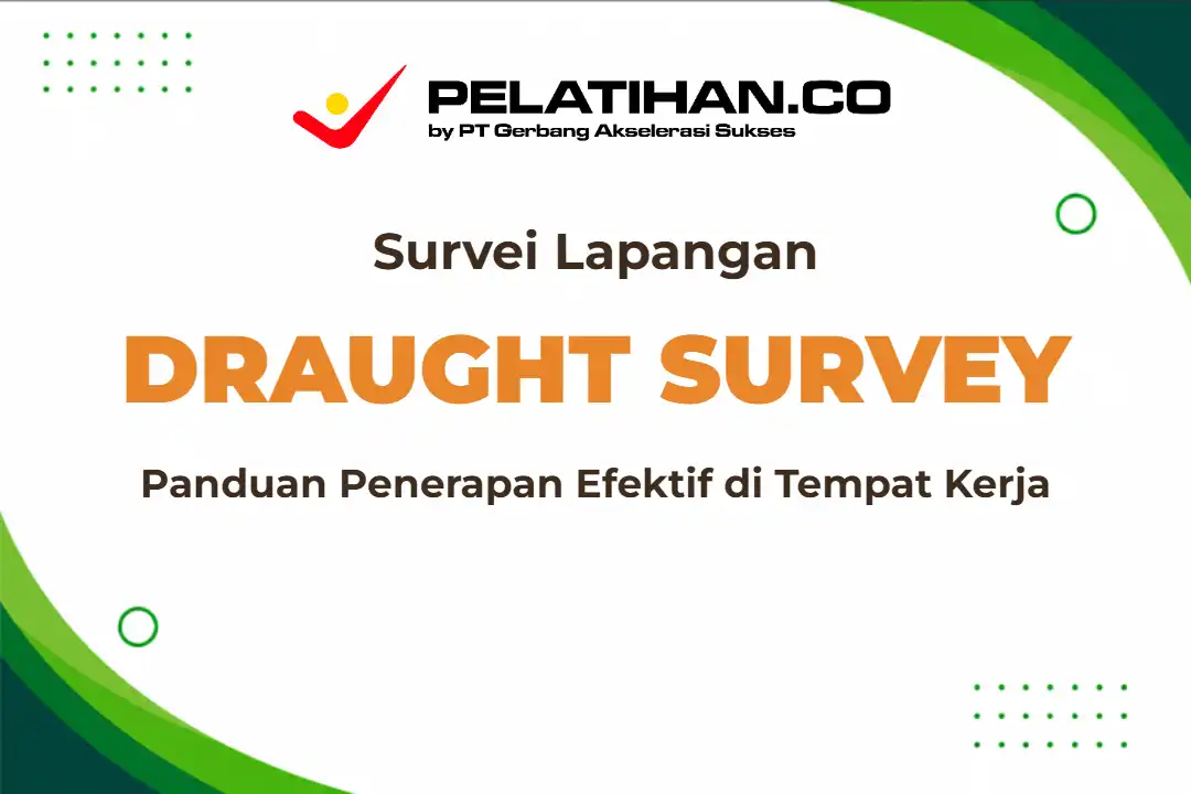 Langkah Efektif Draught Survey