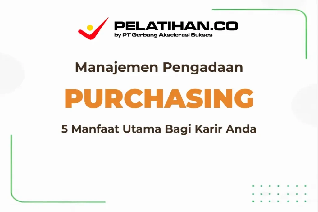 Manajemen Pengadaan Efektif
