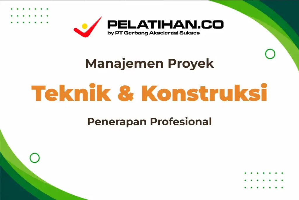 Manajemen Proyek Teknik Konstruksi