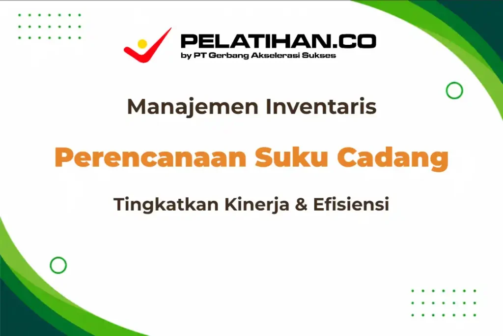Manajemen Suku Cadang Efektif
