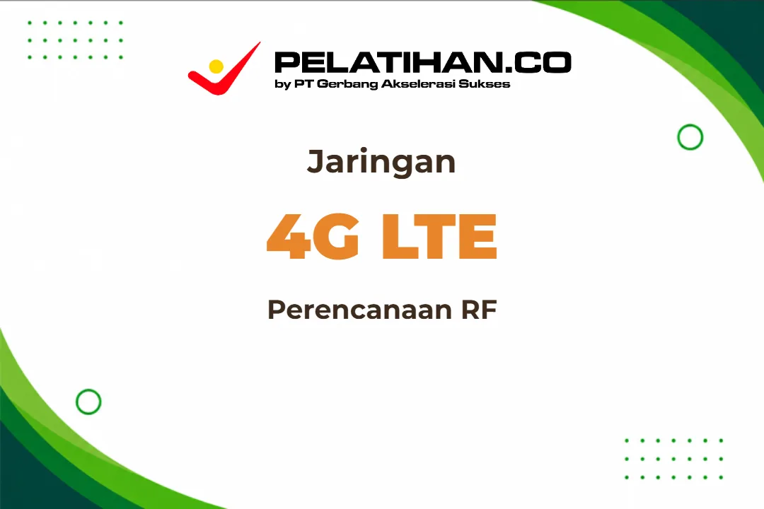 Pelatihan 4g Lte Rf Planning