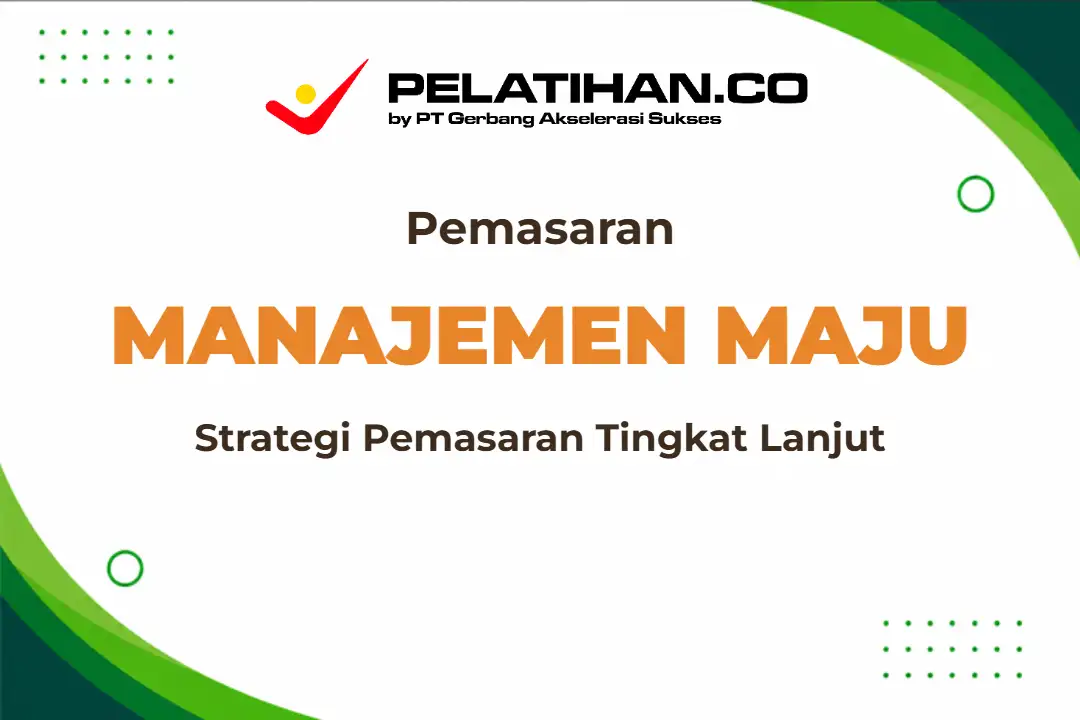 Pelatihan Advanced Marketing