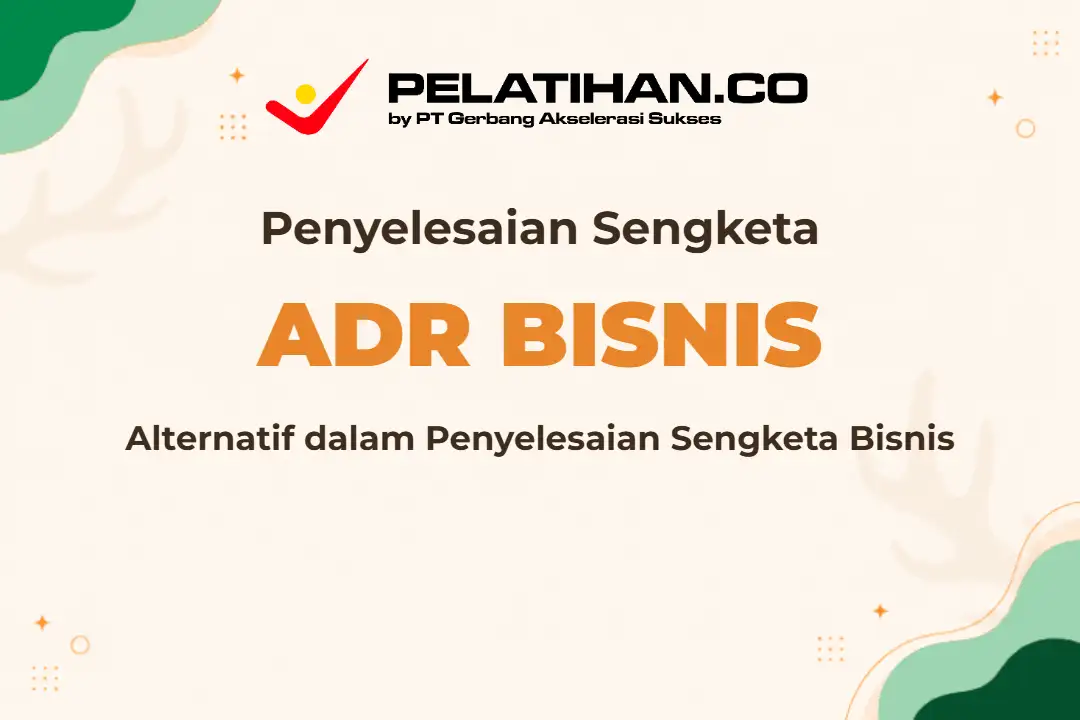 Pelatihan Alternative Dispute Resolution