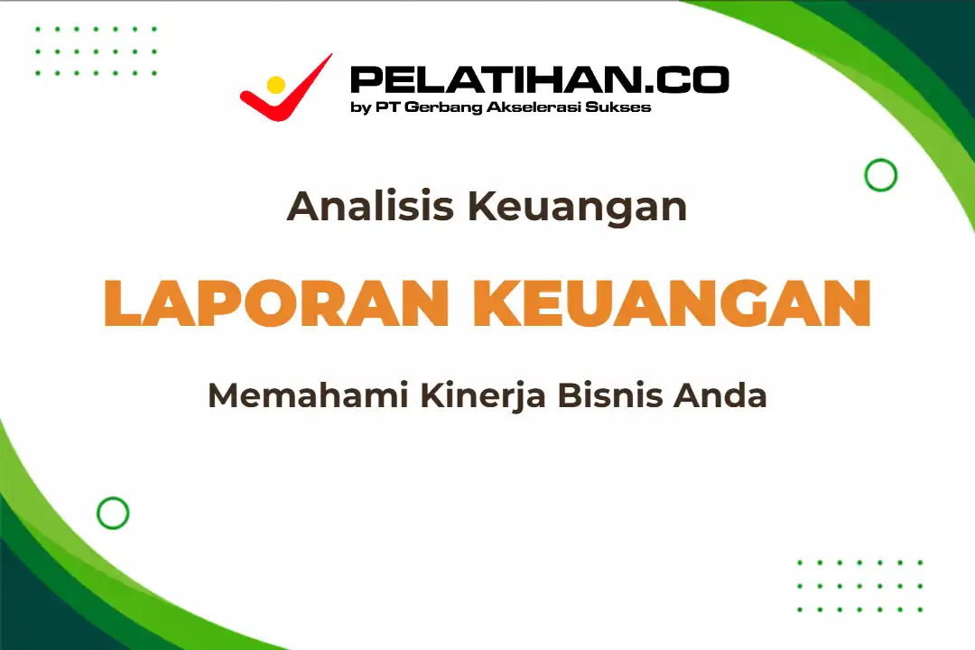 Pelatihan Analisis Laporan Keuangan