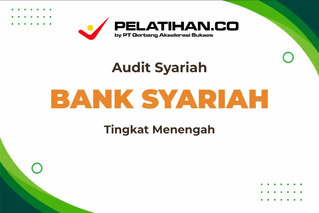 Pelatihan Audit Internal Bank Syariah