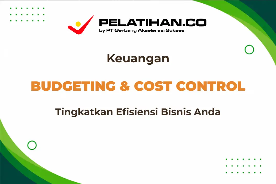 Pelatihan Budgeting Cost Control