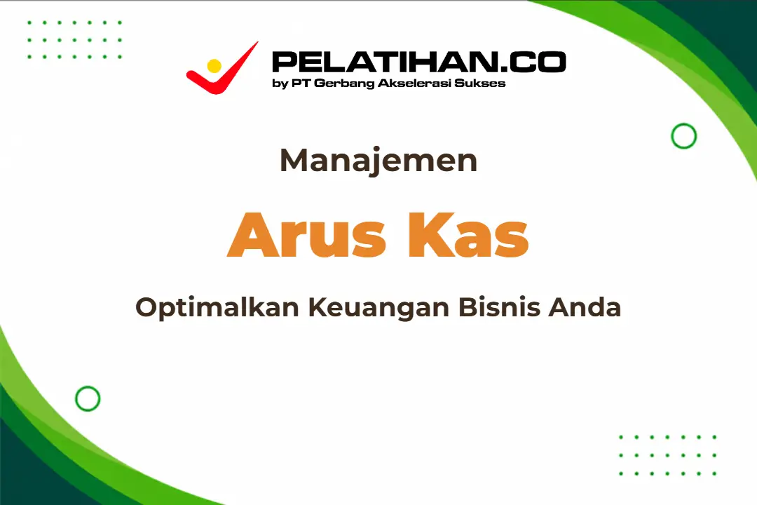 Pelatihan Cash Flow Management