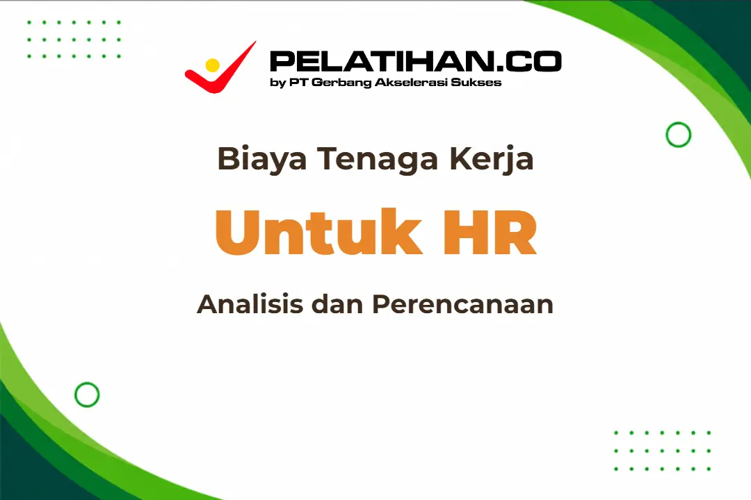 Pelatihan Cost Labor HR