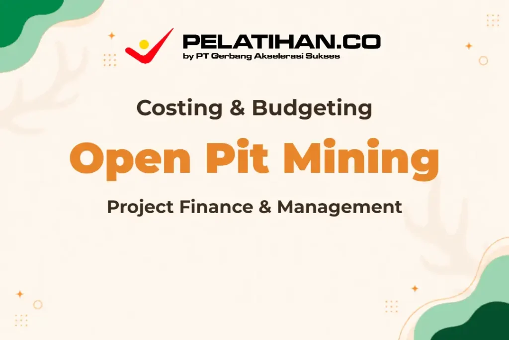 Pelatihan Costing Budgeting Mining