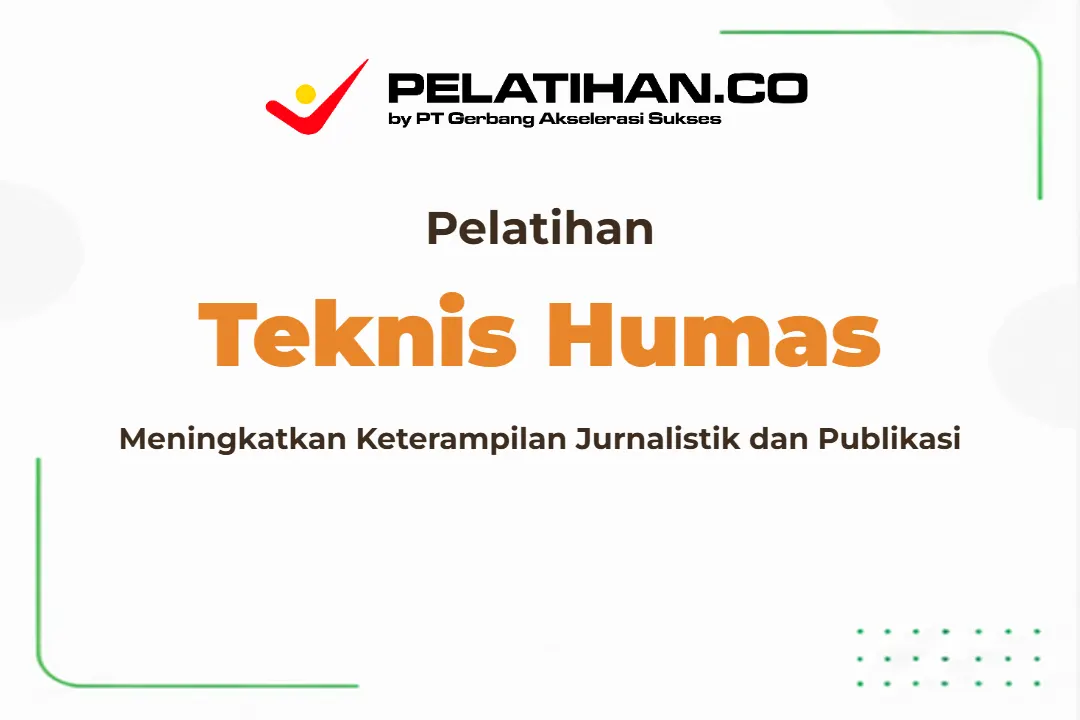 Pelatihan Humas Teknis