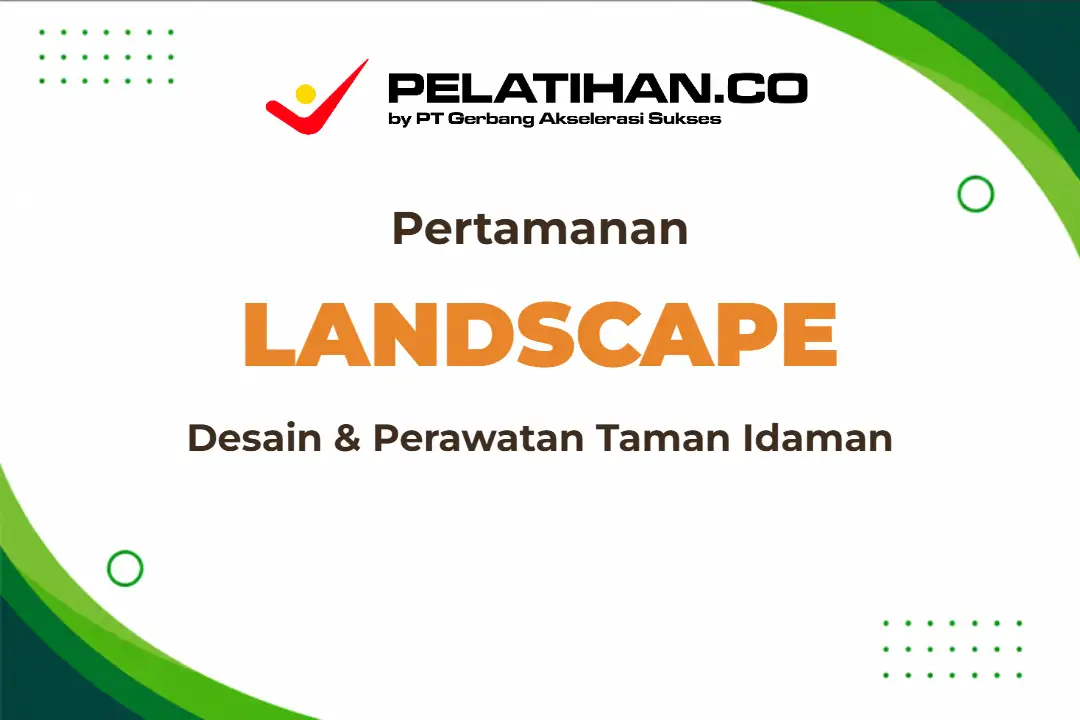 Pelatihan Landscape Pertamanan