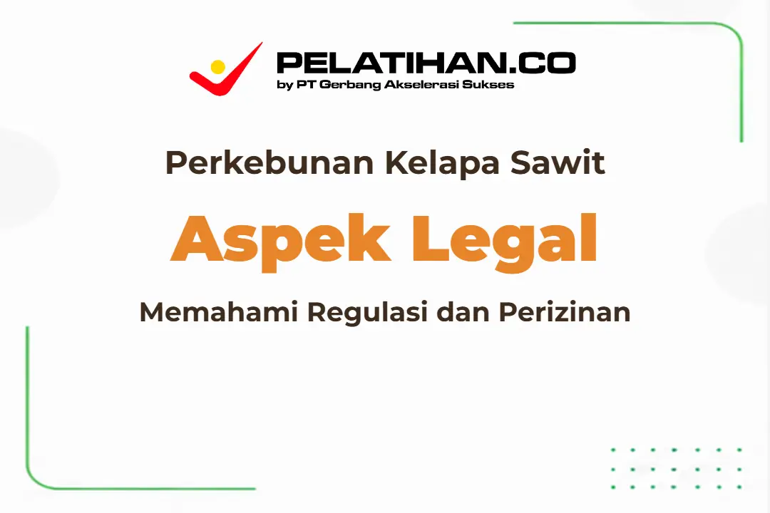 Pelatihan Legal Palm Oil