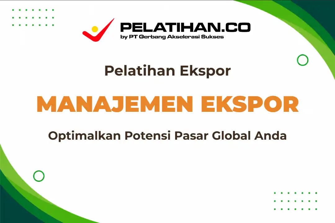 Pelatihan Manajemen Ekspor