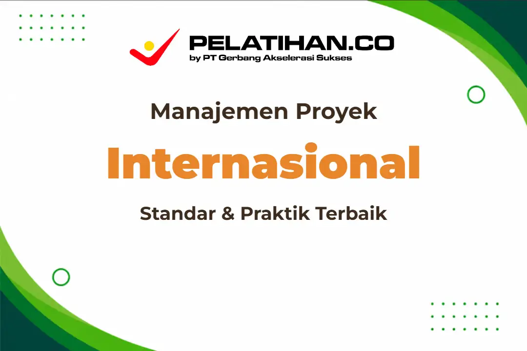 Pelatihan Manajemen Proyek Internasional