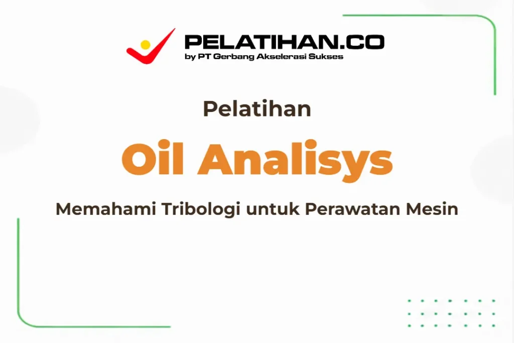 Pelatihan Oil Analysis Tribology
