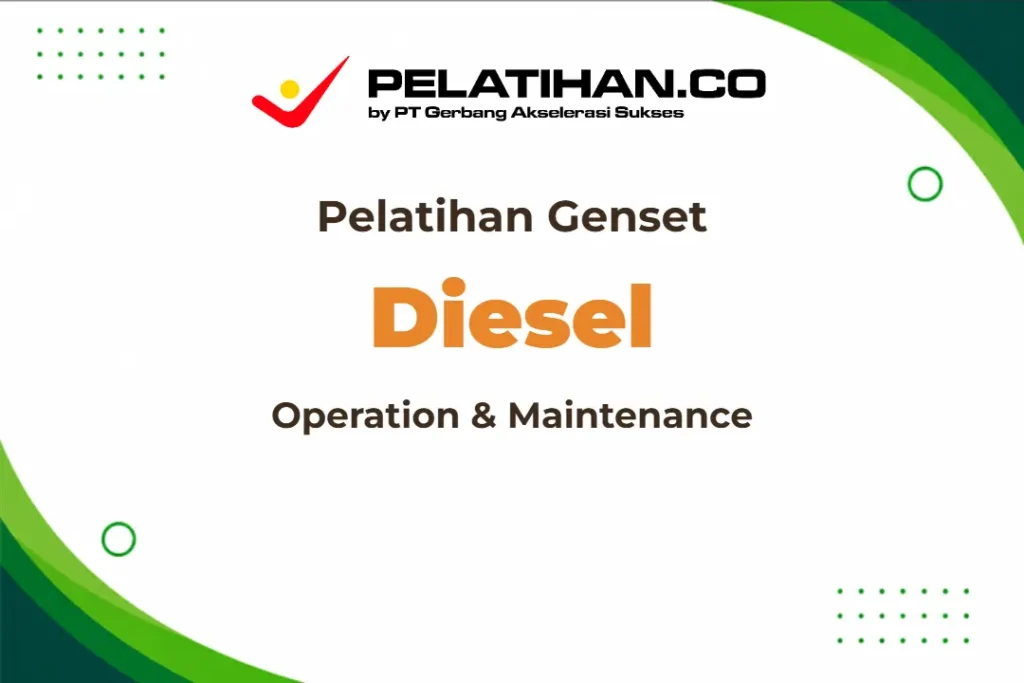 Pelatihan Operation Maintenance Diesel Genset