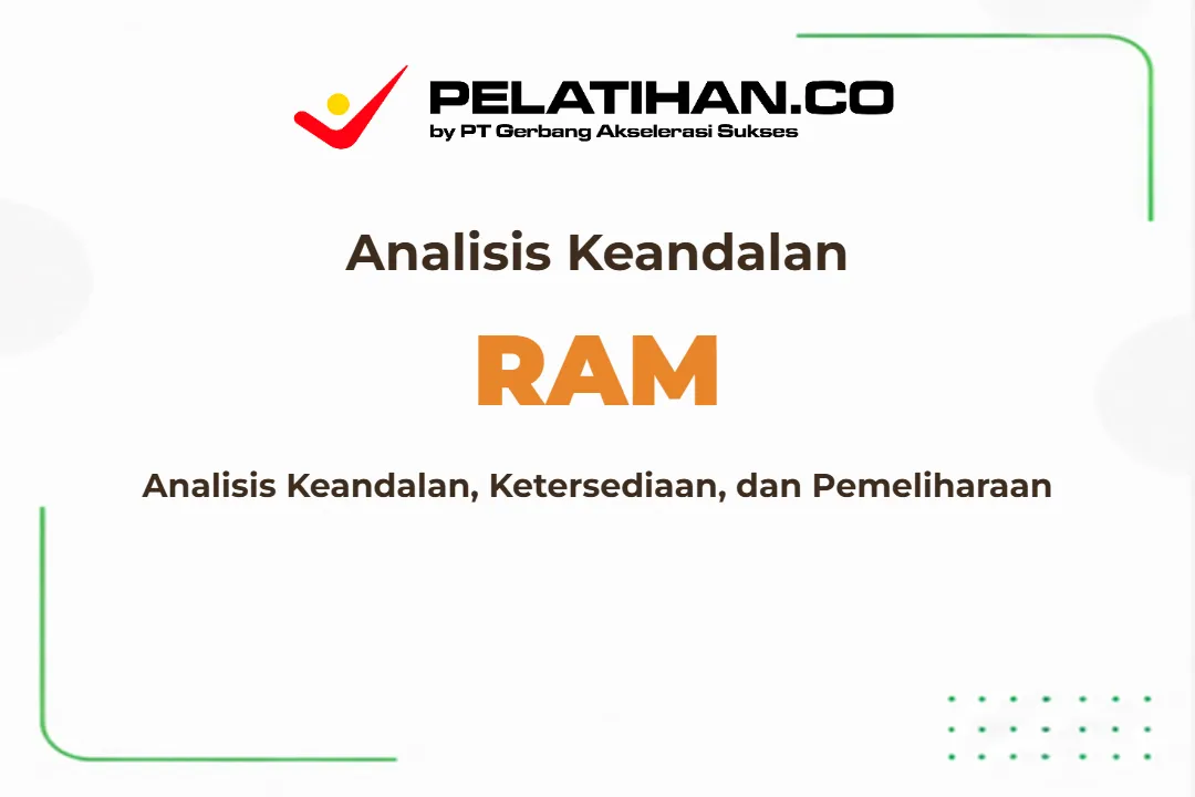 Pelatihan Reliability Availability Maintainability