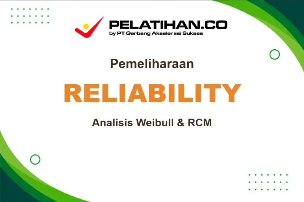 Pelatihan Reliability Weibull Analysis