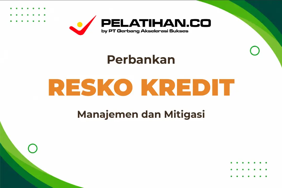 Pelatihan Risiko Kredit Perbankan