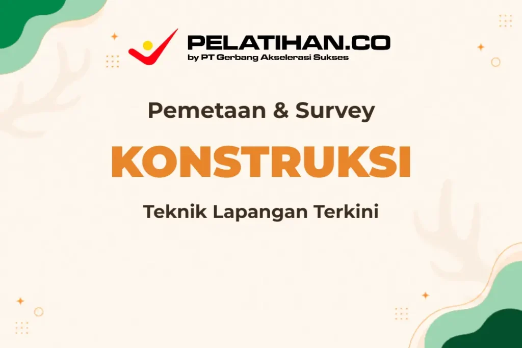 Pelatihan Teknik Pemetaan Survey