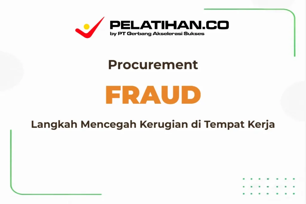 Pencegahan Fraud Pengadaan