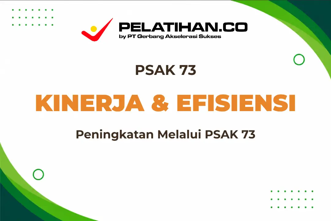 Standar Akuntansi Keuangan 73