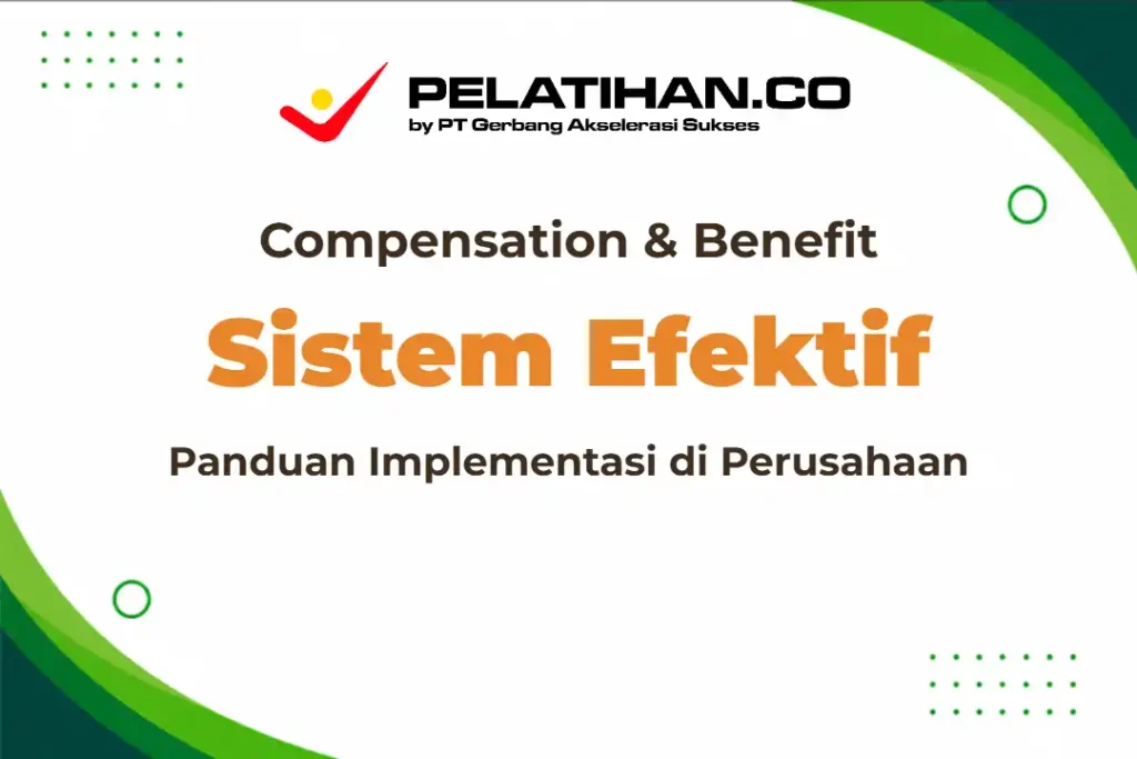 Sistem Kompensasi dan Benefit