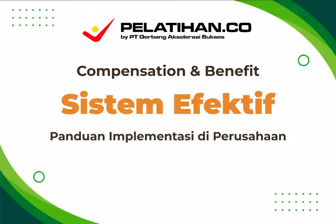 Sistem Kompensasi dan Benefit
