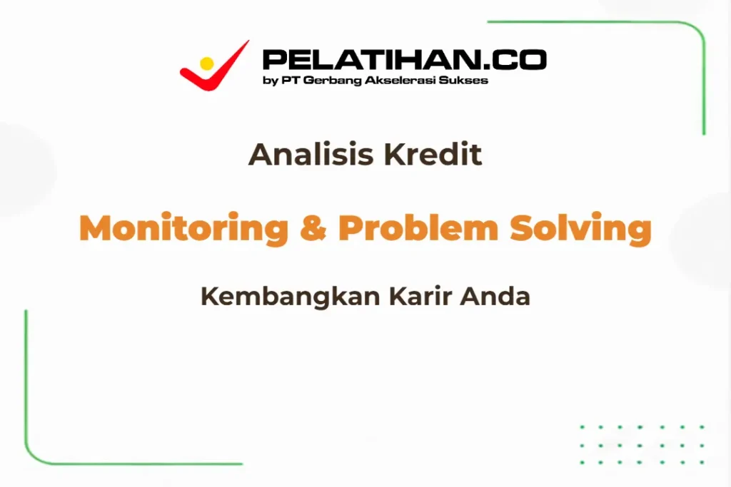 Analisis Kredit Monitoring
