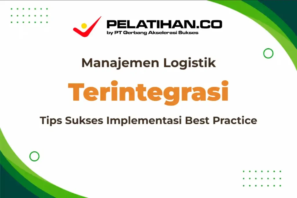 Manajemen Logistik Terpadu