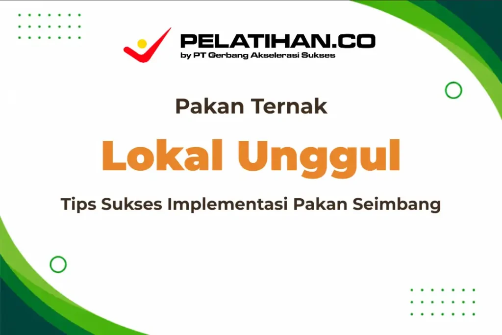 Pakan Ternak Lokal Seimbang