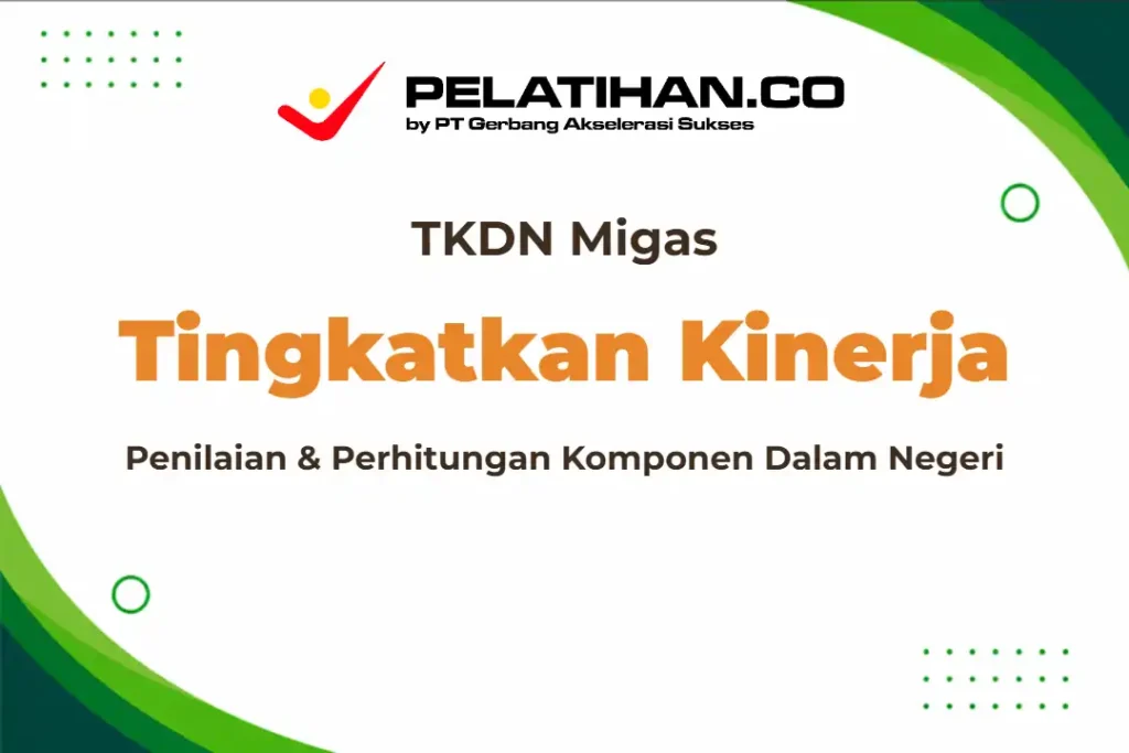 TKDN Migas Tingkatkan Kinerja