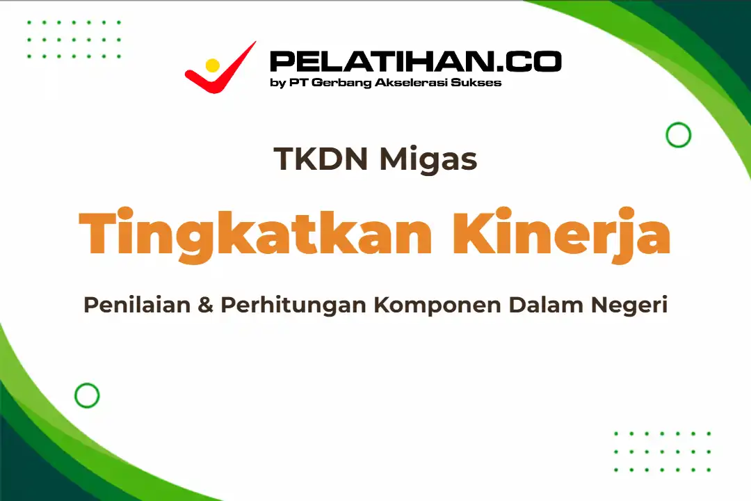 TKDN Migas Tingkatkan Kinerja