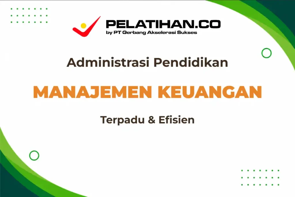 Training Administrasi Pendidikan Keuangan
