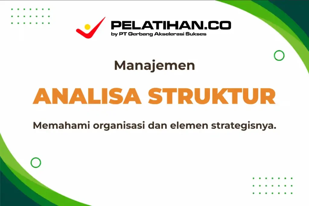Training Analisa Struktur Dan Management