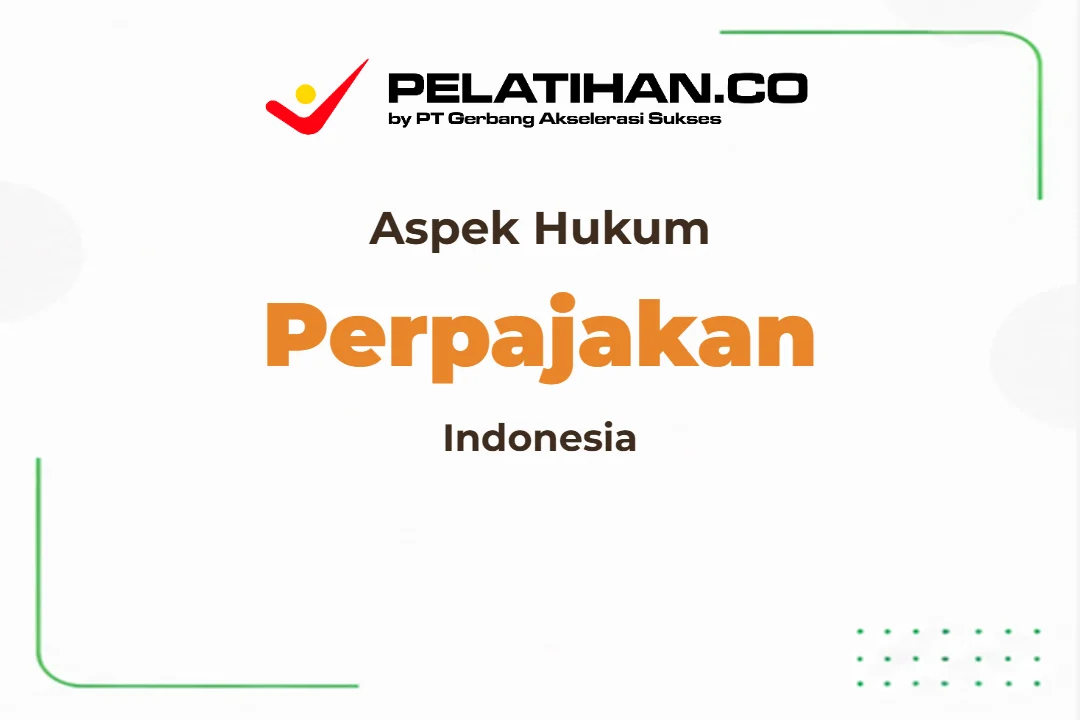 Training Aspek Hukum Perpajakan