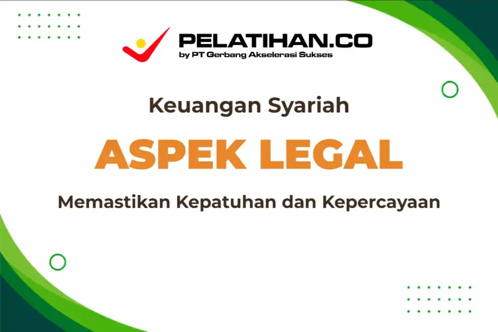Training Aspek Legal Lembaga Keuangan Syariah