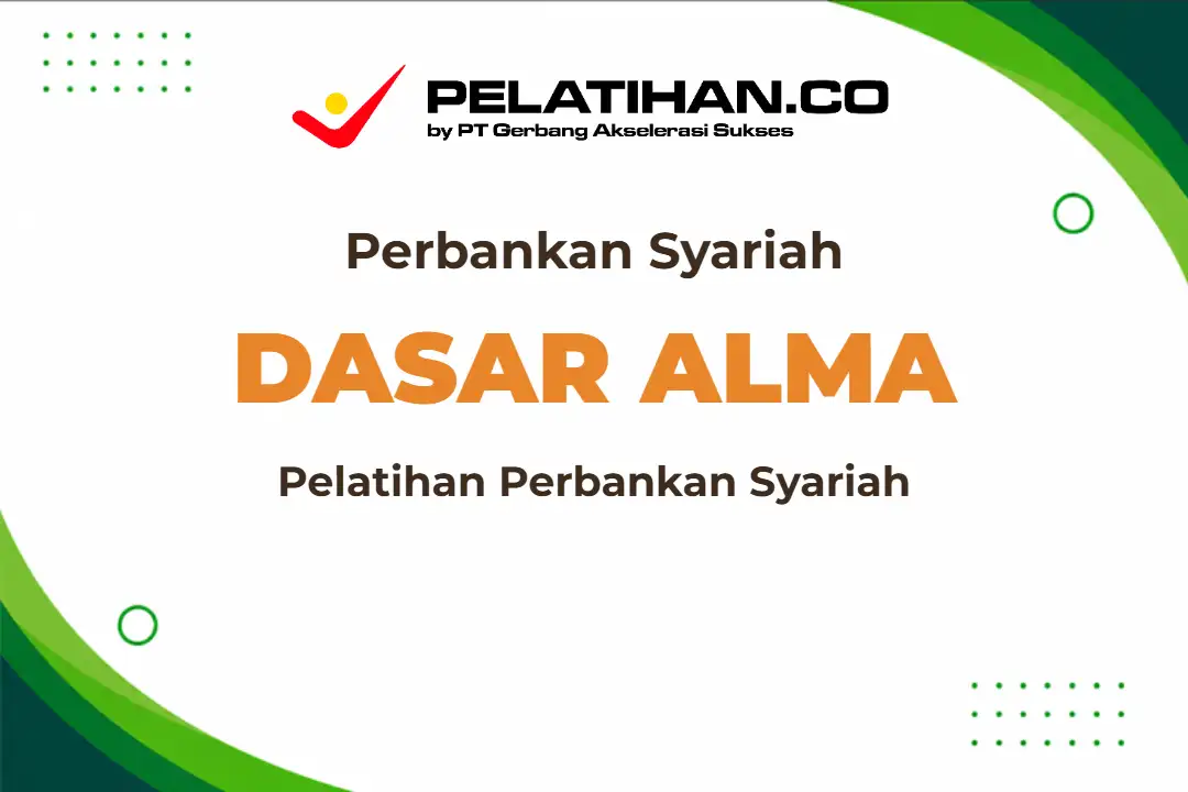Training Dasar Alma Bank Syariah