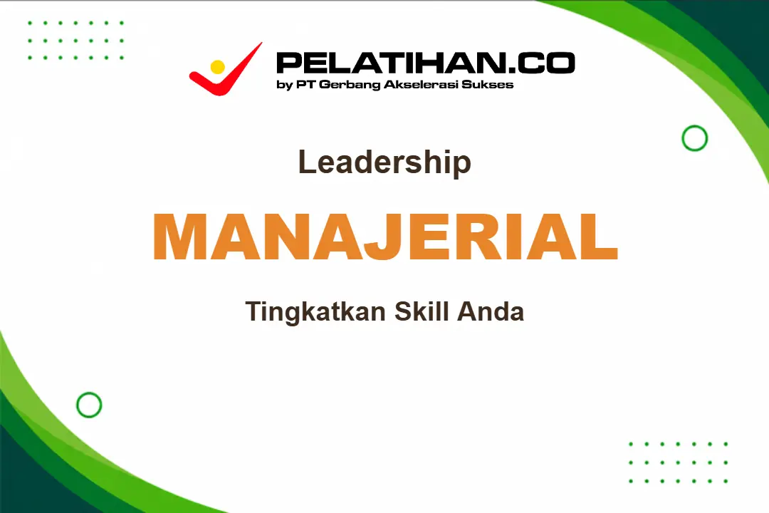 Training Leadership Dan Manajerial Skill
