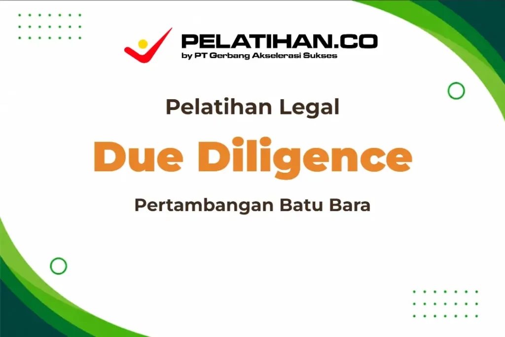 Training Legal Due Diligence Pertambangan