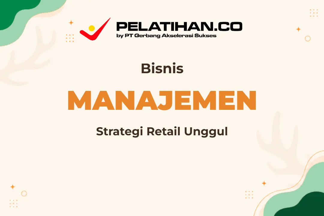 Training Manajemen Bisnis Retail