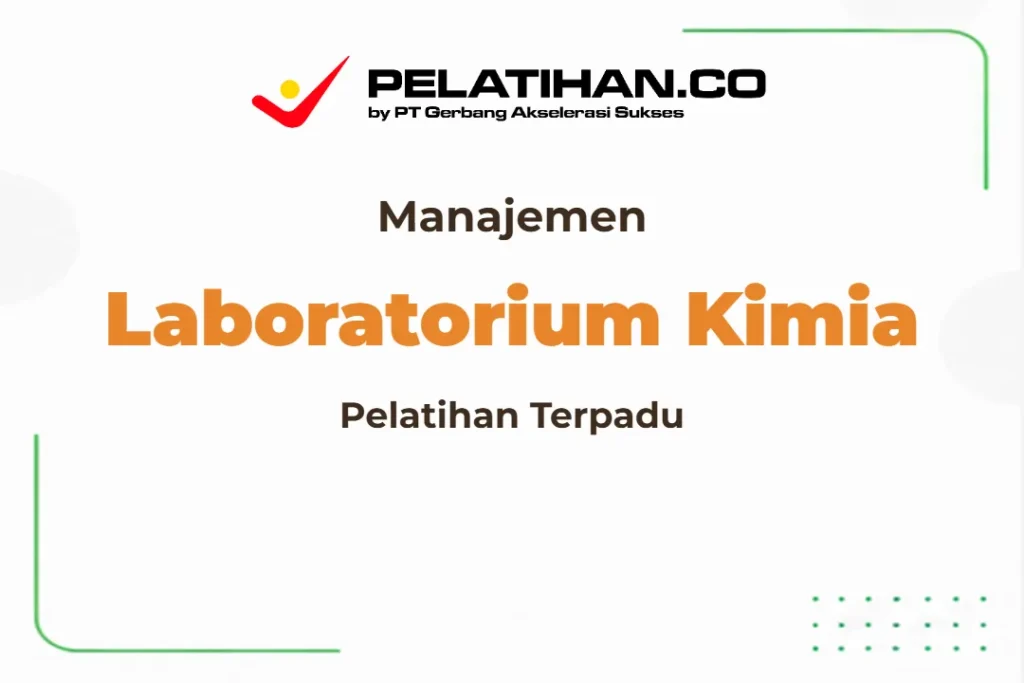 Training Manajemen Laboratorium Kimia